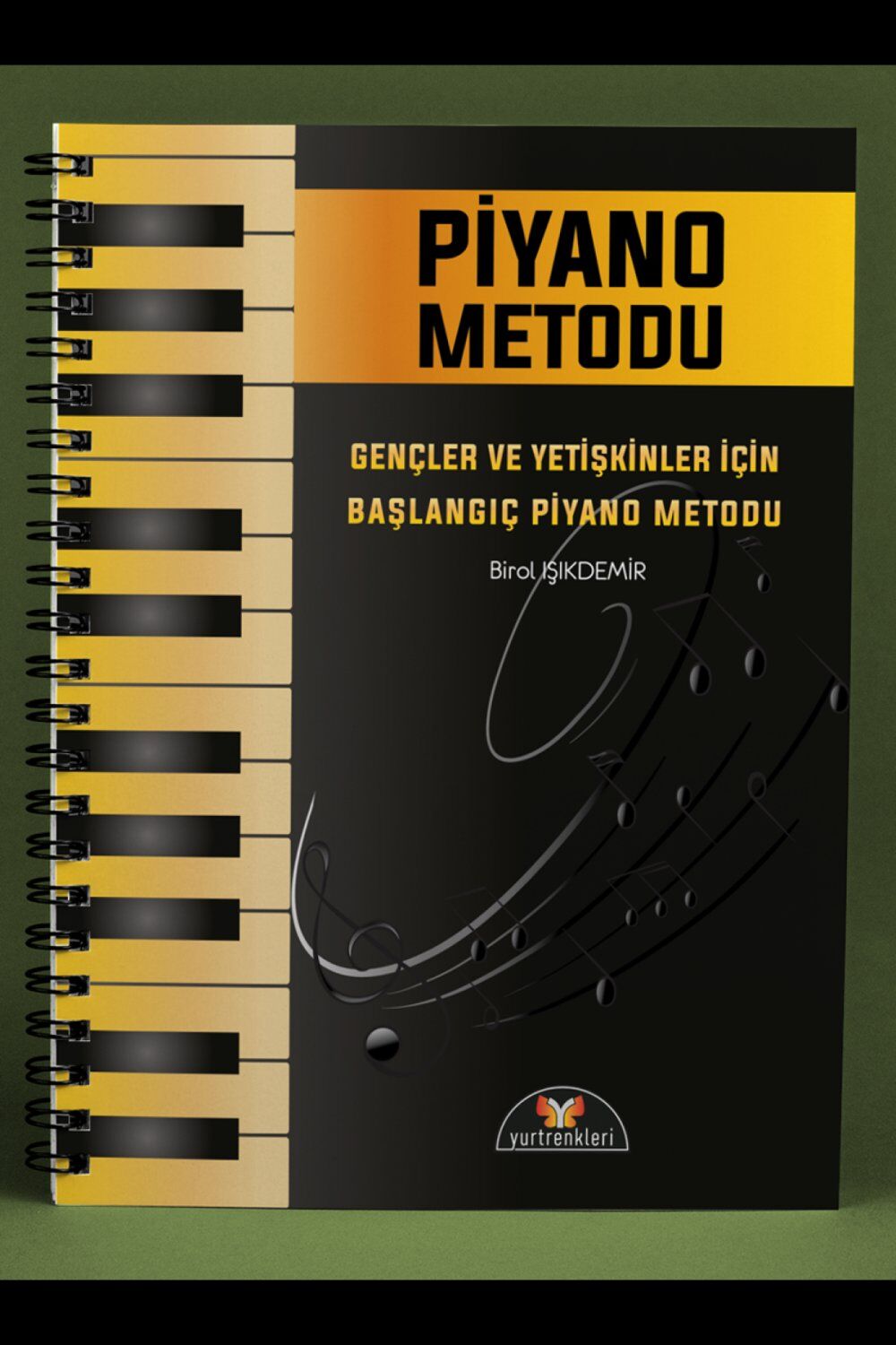Birol Işıkdemir - Gençler Ve Yetişkinler İçin Başlangıç Piyano Metodu