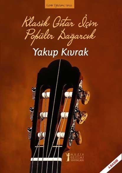 Yakup Kıvrak - Klasik Gitar İçin Popüler Dağarcık-1