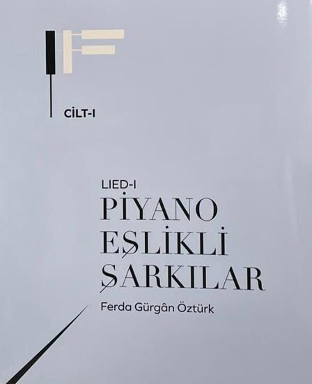 Ferda Gürgan Öztürk - Lied-I Piyano Eşlikli Şarkılar