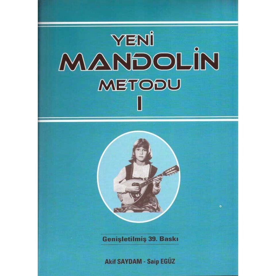 Akif Saydam - Saip Egüz - Yeni Mandolin Metodu 1