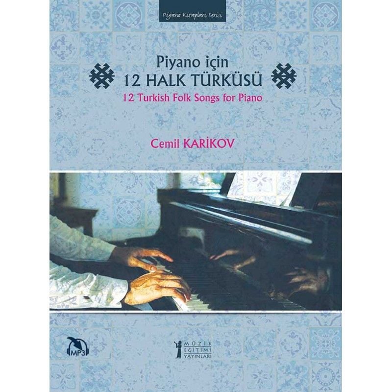 Cemil Karikov – Piyano İçin 12 Halk Türküsü