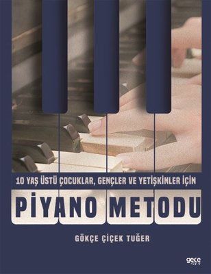 Gökçe Çiçek Tuğer – Piyano Metodu