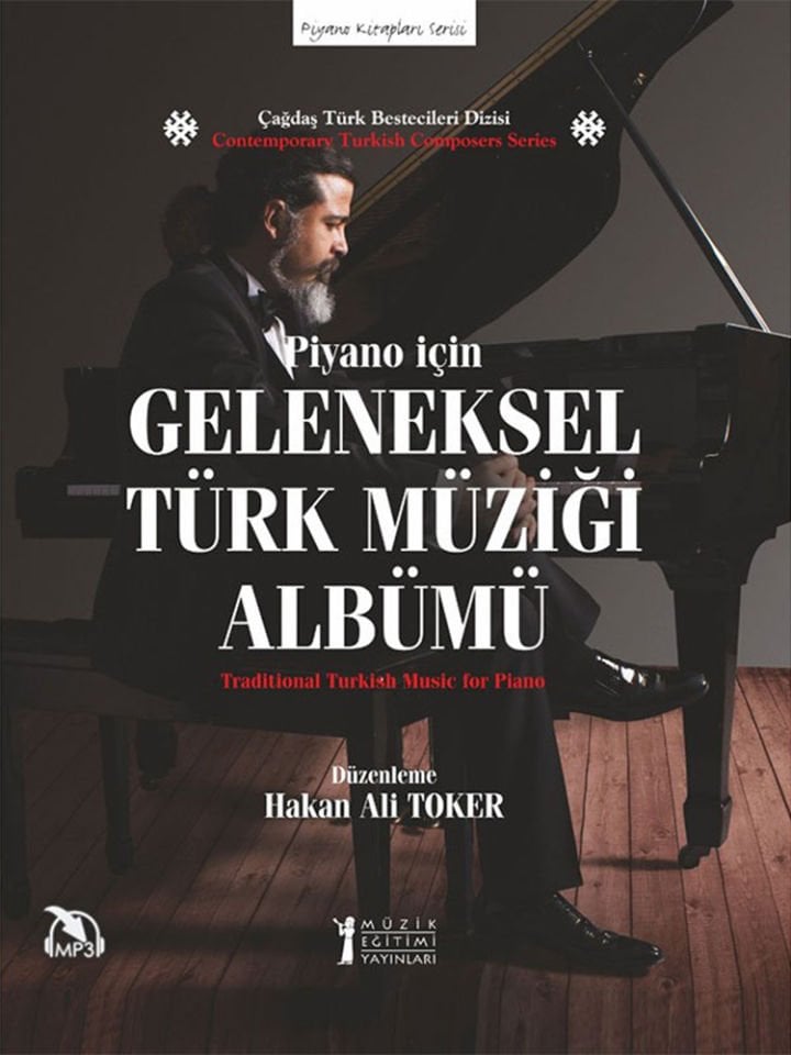 Hakan Ali Toker - Piyano Için Geleneksel Türk Müziği Albümü