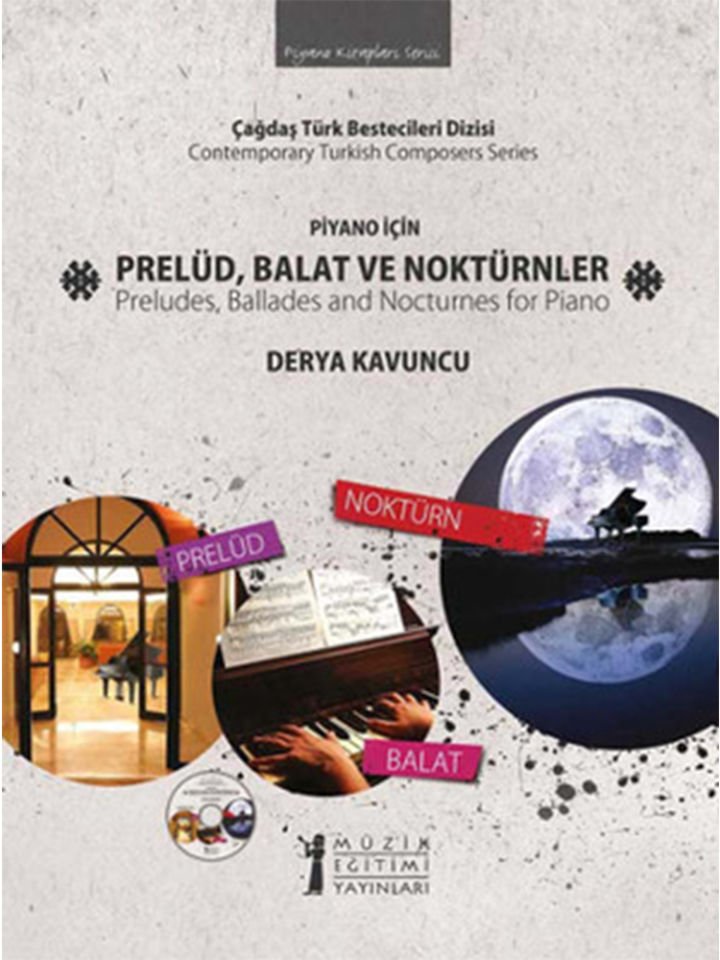 Derya Kavuncu-Piyano İçin Prelüd, Balat ve Noktürnler