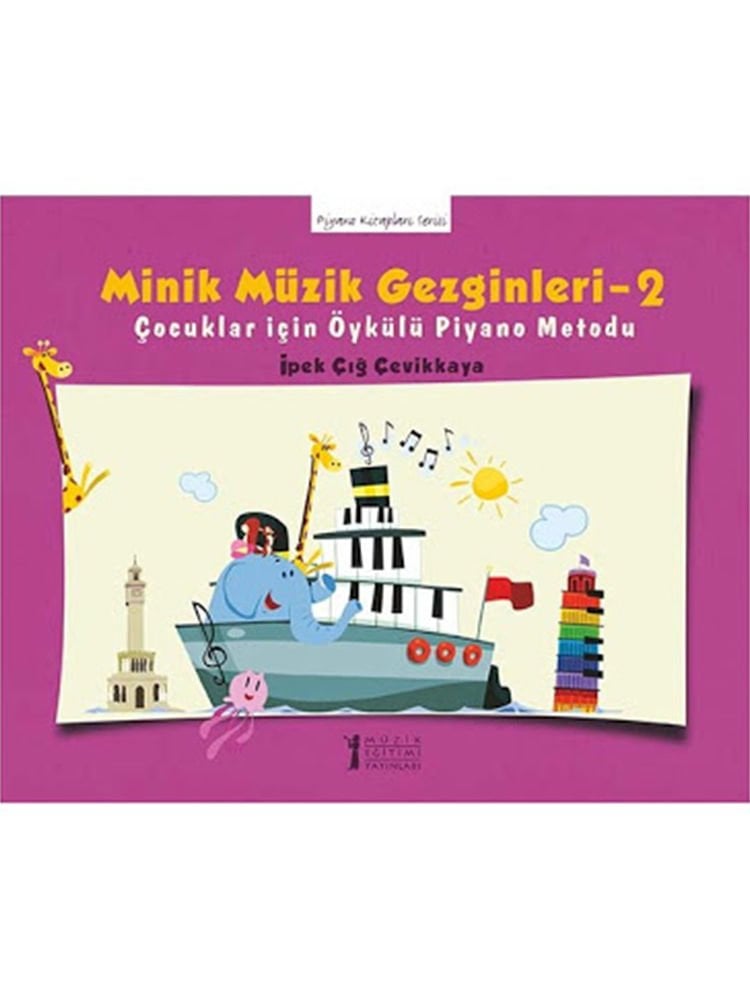 İpek Çığ Çevikkaya-Minik Müzik Gezginleri-2