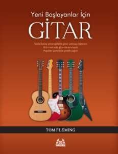 Tom Fleming – Yeni Başlayanlar İçin Gitar