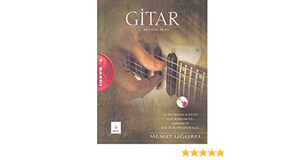 Mesut Uğurel – Gitar 2. Seviye İçin