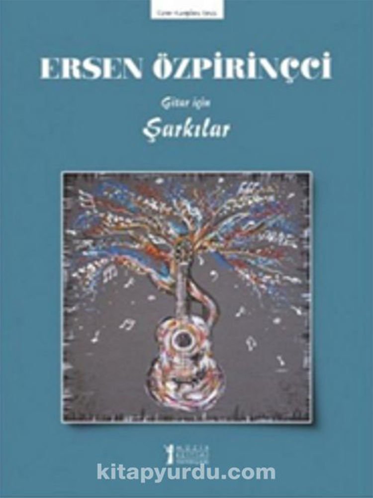 Ersen Özpirinçci – Gitar İçin Şarkılar