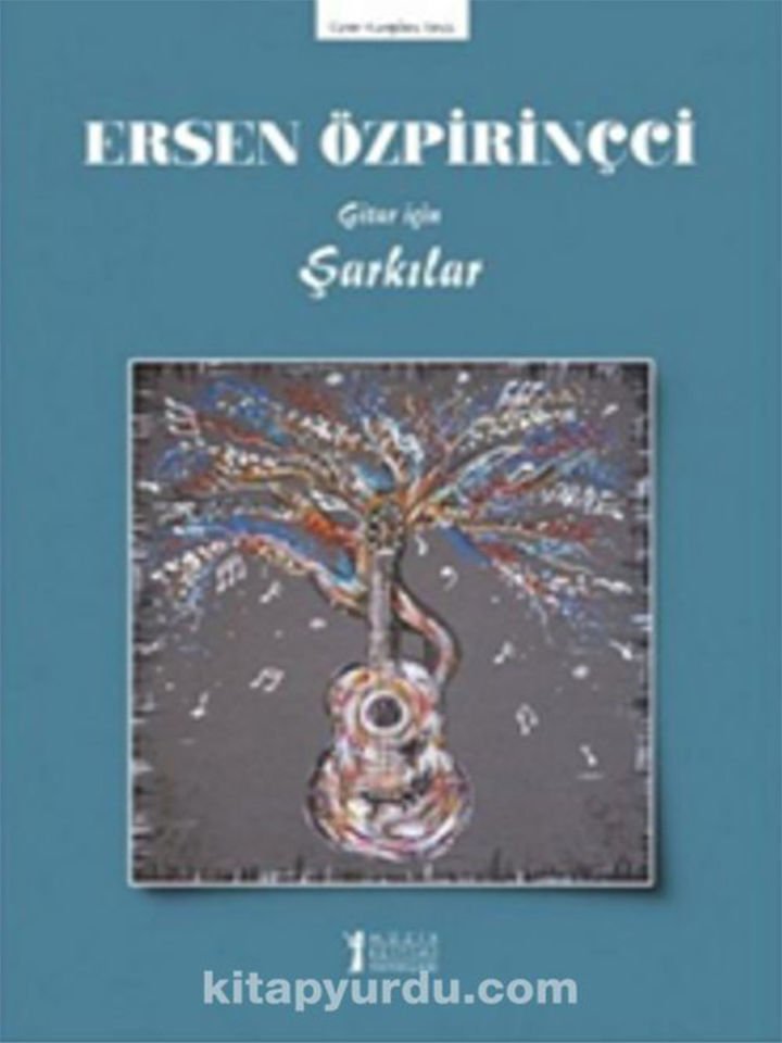 Ersen Özpirinçci – Gitar İçin Şarkılar