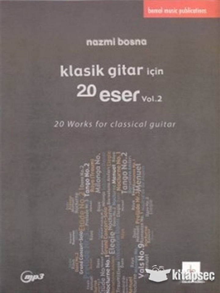 Nazmi Bosna-Klasik Gitar İçin 20 Eser Vol.2