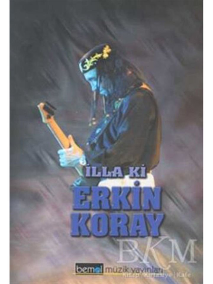 Erkin Koray-İlla ki