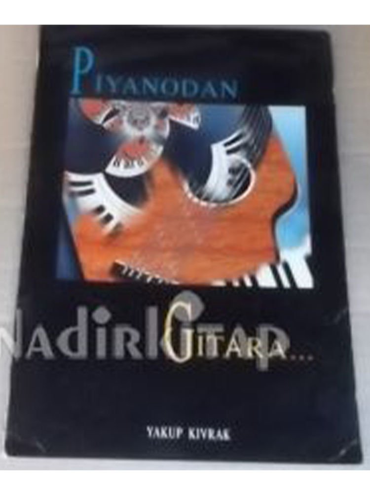 Yakup Kıvrak-Piyanodan Gitara