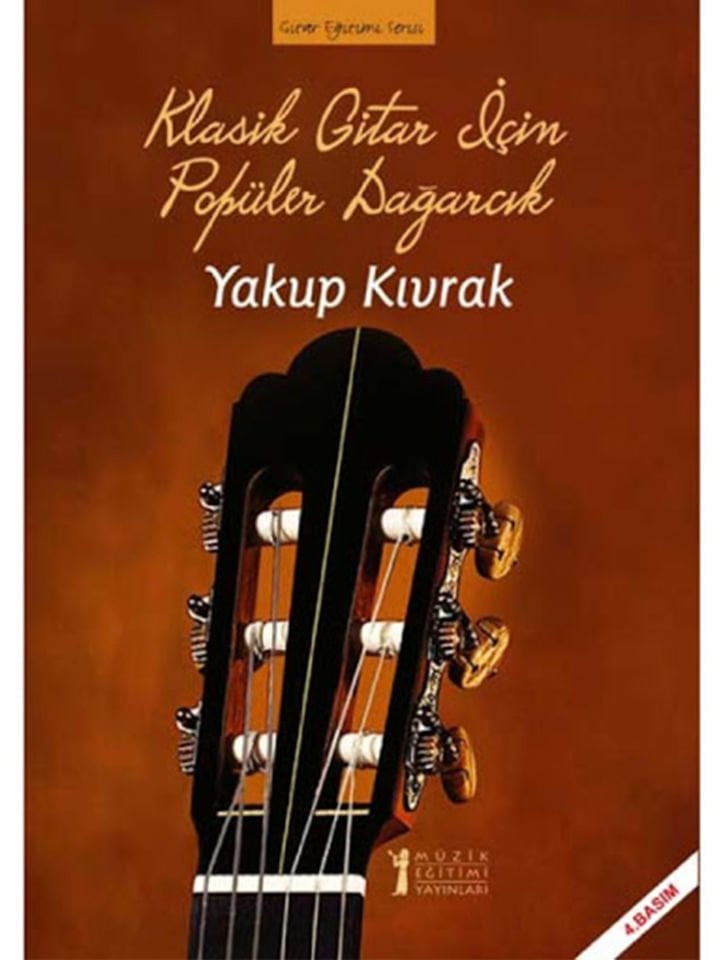 Yakup Kıvrak-Klasik Gitar İçin Popüler Dağarcık-I