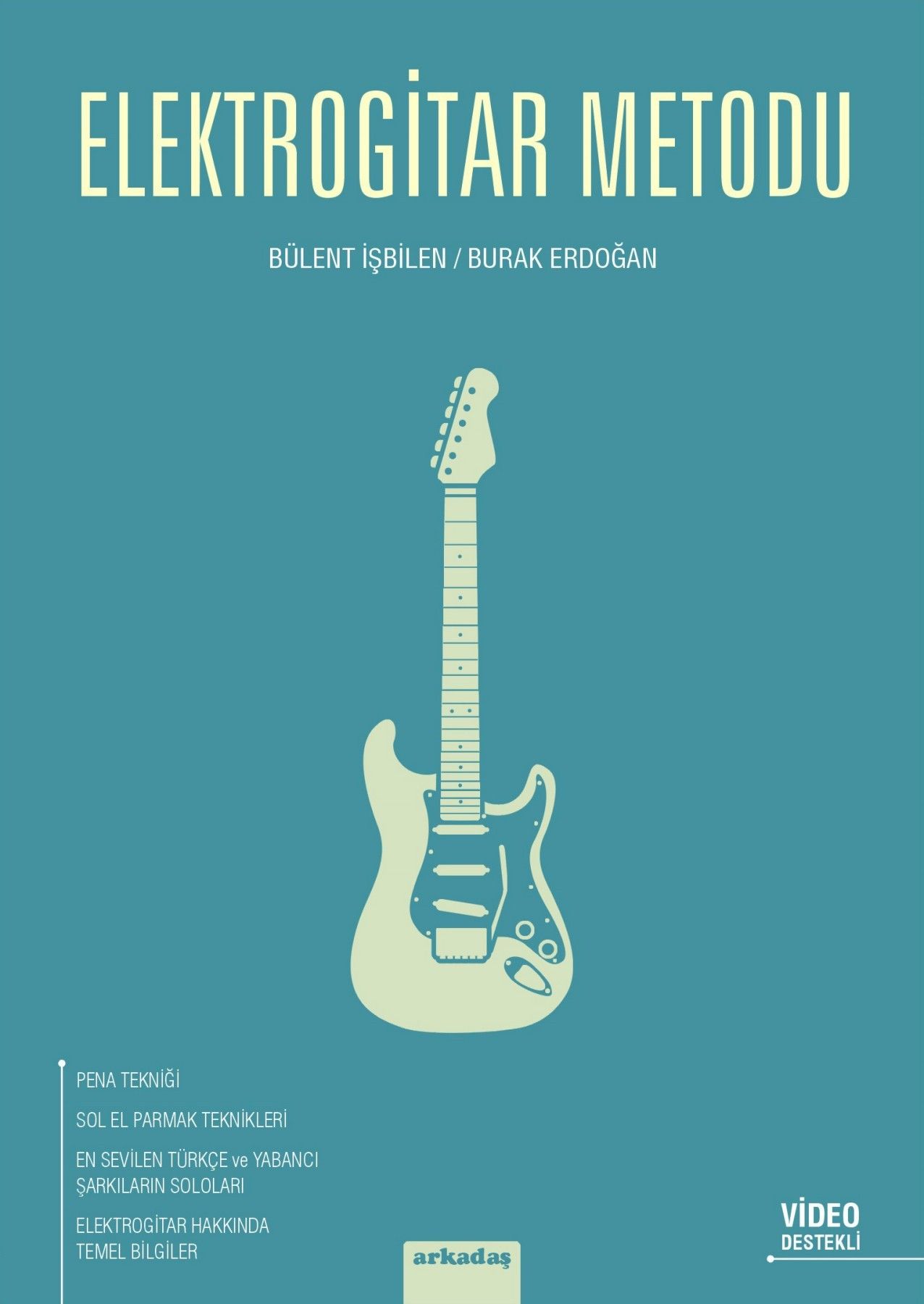 Bülent İşbilen-Burak Erdoğan-Elektro Gitar Metodu