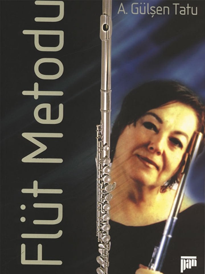 A. Gülşen Tatu-Flüt Metodu