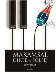 Ferit Bulut – Makamsal Dikte Ve Solfej