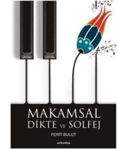 Ferit Bulut – Makamsal Dikte Ve Solfej