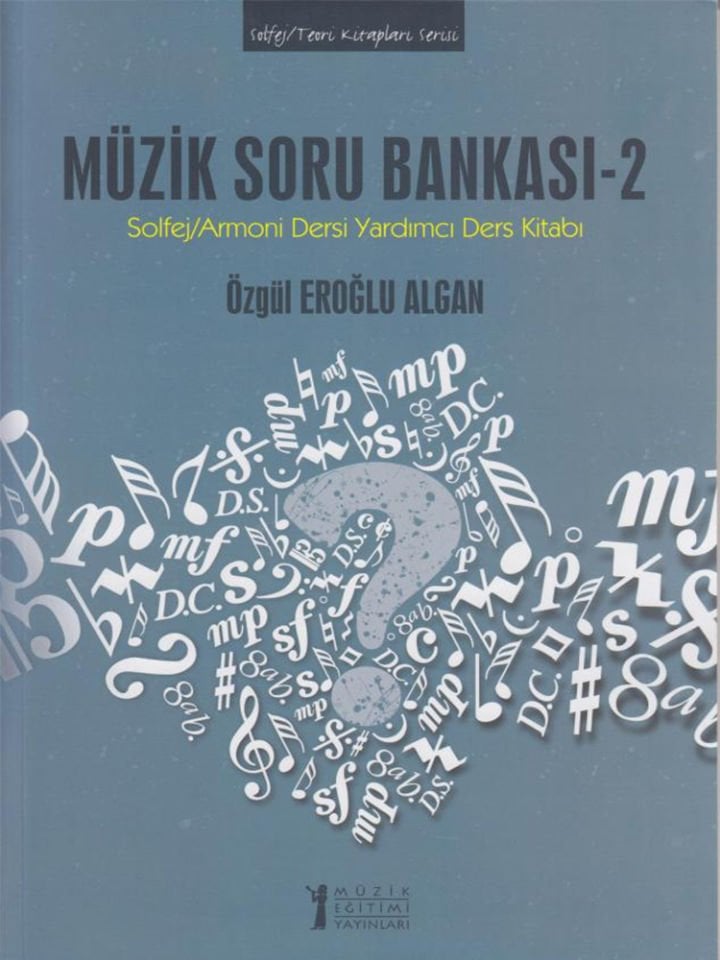 Özgül Eroğlu Algan – Müzik Soru Bankası – 2