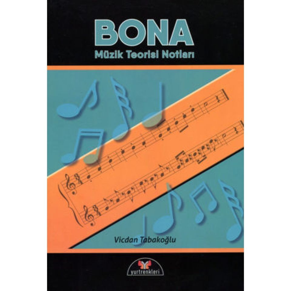 Vicdan Tabakoğlu-Bona Müzik Teorisi Notları