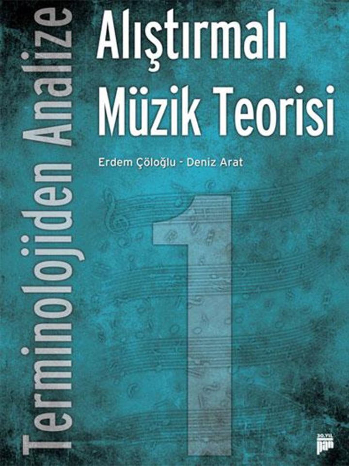 Deniz Arat-Erdem Çöloğlu-Alıştırmalı Müzik Teorisi 1