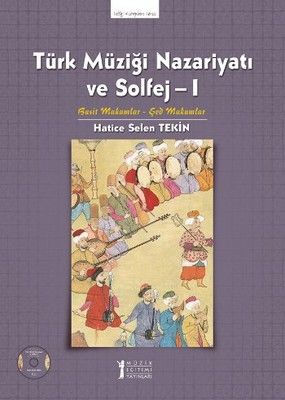 Hatice Selen Tekin-Türk Müziği Nazariyatı ve Solfej-1