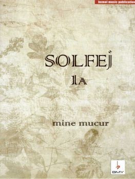 Mine Mucur-Solfej 1A