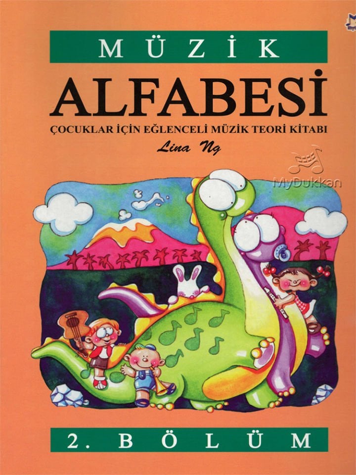Lina Ng-Müzik Alfabesi Çocuklar İçin Eğlenceli Müzik Teori Kitabı 2. Bölüm