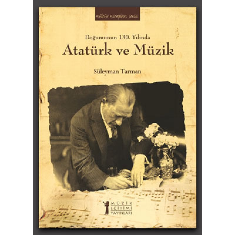 Süleyman Tarman – Atatürk ve Müzik