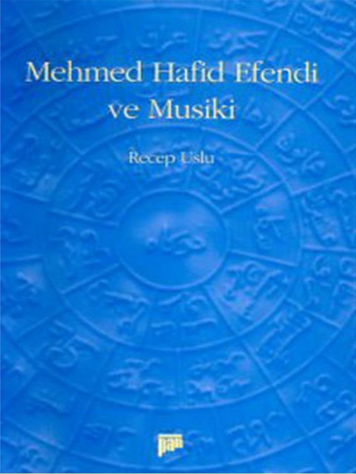 Recep Uslu-Mehmet Hafid Efendi ve Musiki