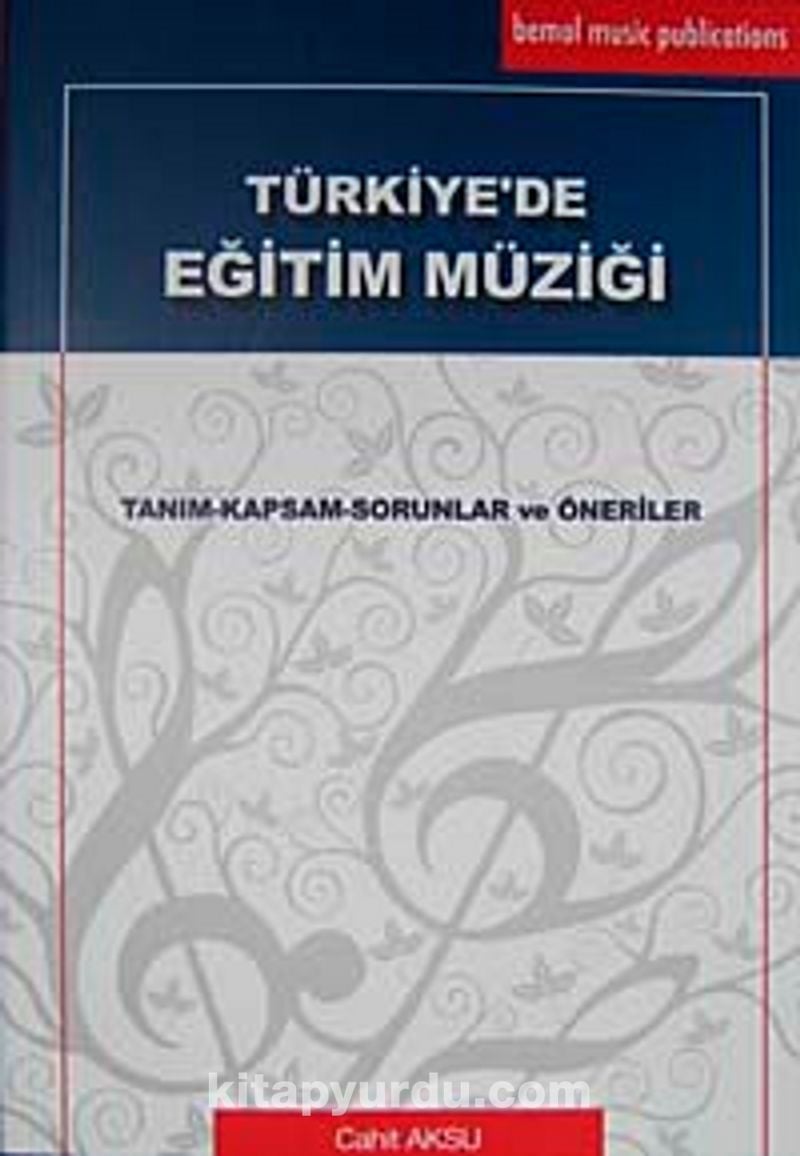 Cahit Aksu - Türkiye' de Eğitim Müziği