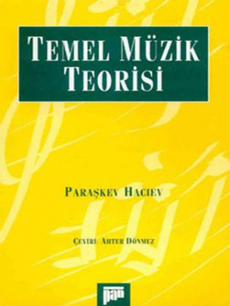 Paraşkev Hacıev - Temel Müzik Teorisi