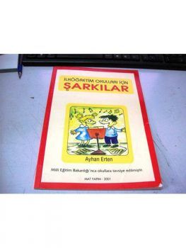 Ayhan Erten-İlköğretim Okulları İçin Şarkılar