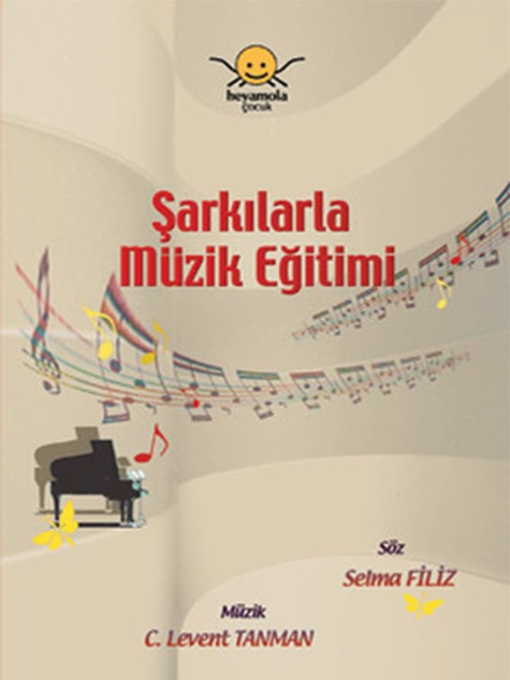 Selma Filiz-C. Levent Tanman-Şarkılarla Müzik Eğitimi