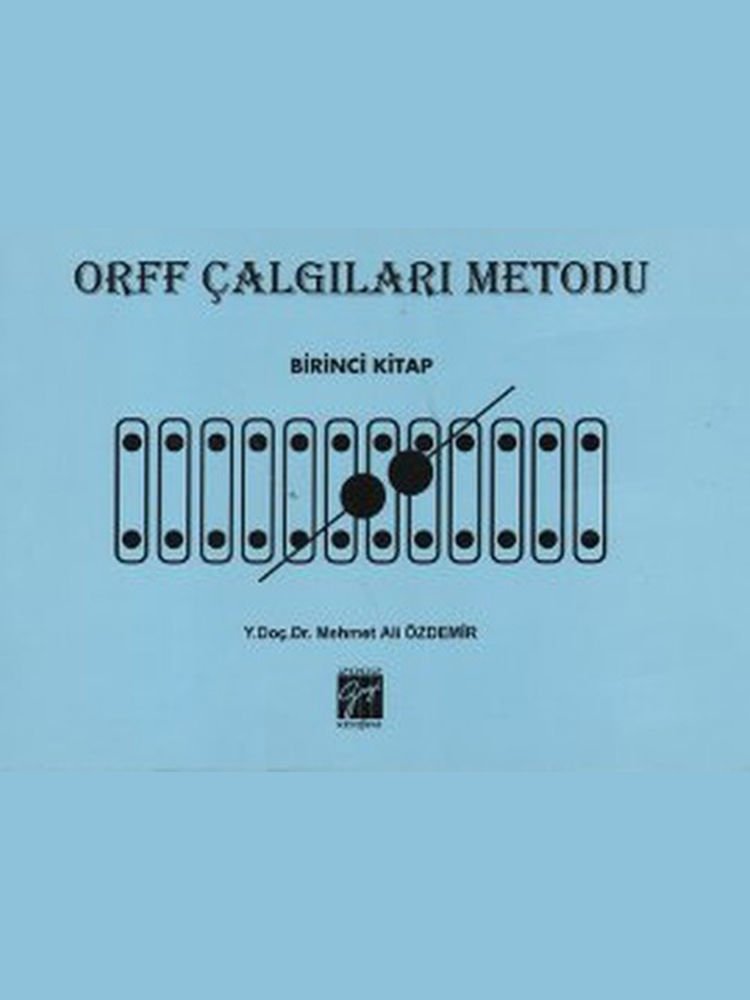Mehmet Ali Özdemir-Orff Çalgıları Metodu Birinci Kitap