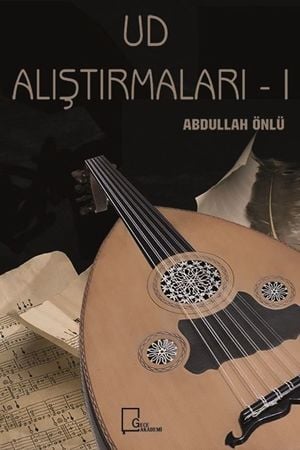 ABDULLAH ÖNLÜ – UD ALIŞTIRMALARI-1